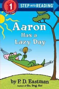 Aaron Has a Lazy Day av P.D. Eastman
