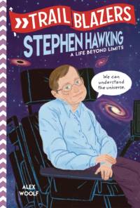 Trailblazers: Stephen Hawking av Alex Woolf