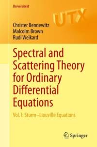 Spectral and Scattering Theory for Ordinary Differential Equations av Christer Bennewitz