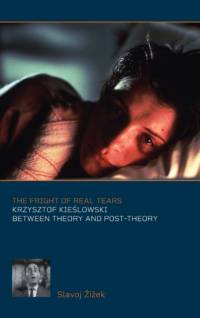 The Fright of Real Tears av Slavoj (Birkbeck Institute for Humanities Zizek