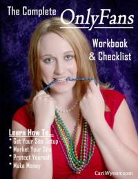 The Complete OnlyFans Workbook & Checklist av Cari Wyenn