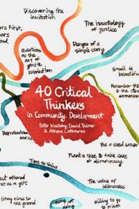 40 Critical Thinkers in Community Development av Peter Westoby