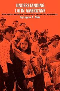 Understanding Latin Americans av Professor Eugene A Nida
