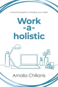 Work-a-holistic av Amalia Chilianis