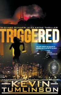 Triggered av Kevin Tumlinson