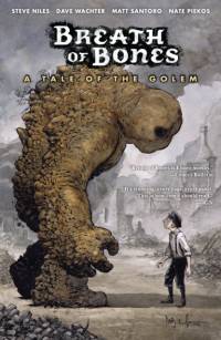 Breath of Bones: A Tale of the Golem av Steve Niles