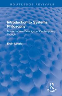 Introduction to Systems Philosophy av Ervin Laszlo