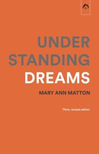 Understanding Dreams av Mary Ann Mattoon
