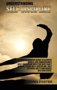 Understanding Self- Discipline av James Foster