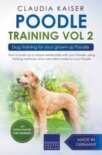 Poodle Training Vol 2 - Dog Training for Your Grown-up Poodle av Kaiser Claudia Kaiser