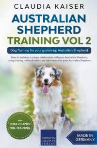 Australian Shepherd Training Vol 2 av Claudia Kaiser
