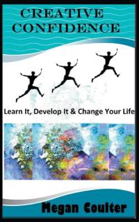 Creative Confidence av Coulter Megan Coulter