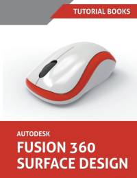 Autodesk Fusion 360 Surface Design av Tutorial Books