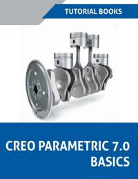 Creo Parametric 7.0 Basics av Tutorial Books