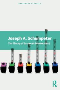 The Theory of Economic Development av Joseph A. Schumpeter