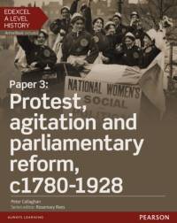 Edexcel A Level History, Paper 3: Protest, agitation and parliamentary reform c1780-1928 Student Book + ActiveBook av Peter Callaghan