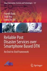 Reliable Post Disaster Services over Smartphone Based DTN av Souvik Basu