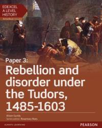 Edexcel A Level History, Paper 3: Rebellion and disorder under the Tudors 1485-1603 Student Book + ActiveBook av Alison Gundy