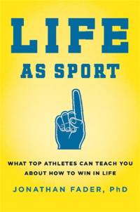 Life as Sport av Jonathan Fader