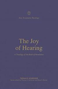 The Joy of Hearing av Thomas R. Schreiner
