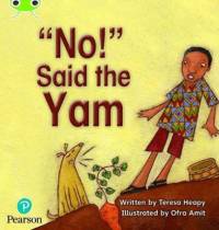 Bug Club Phonics - Phase 4 Unit 12: 'No' said the Yam av Teresa Heapy