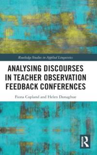 Analysing Discourses in Teacher Observation Feedback Conferences av Fiona Copland