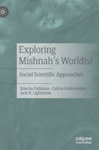Exploring Mishnah's World(s) av Calvin Goldscheider