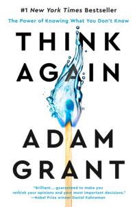 Think Again av Adam Grant