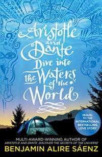 Aristotle and Dante Dive Into the Waters of the World av Benjamin Alire Saenz