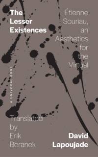 The Lesser Existences av David Lapoujade