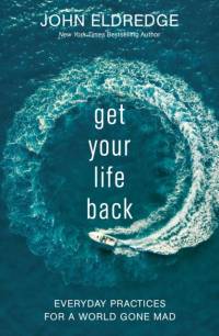 Get Your Life Back av John Eldredge