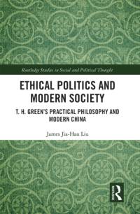 Ethical Politics and Modern Society av James Jia-Hau (Academia Sinica Liu
