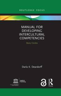 Manual for Developing Intercultural Competencies av Darla K. (Duke University Deardorff