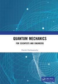 Quantum Mechanics av Harish Parthasarathy