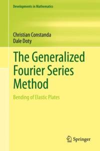 The Generalized Fourier Series Method av Christian Constanda