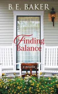 Finding Balance av B E Baker