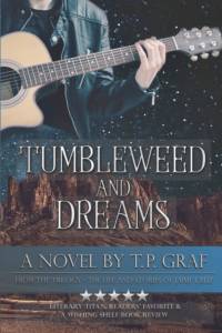 Tumbleweed and Dreams av T P Graf