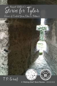 August Kibler's Stories for Tyler av T P Graf