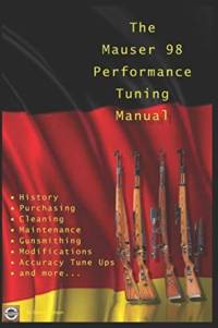 Mauser 98 Performance Tuning Manual av David Watson