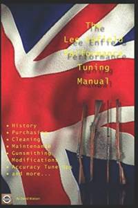 The Lee Enfield Performance Tuning Manual av David Watson