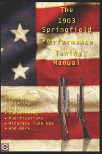 M1903 Springfield Performance Tuning Manual av David Watson