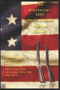 Winchester 1892 Performance Tuning Manual av David Watson