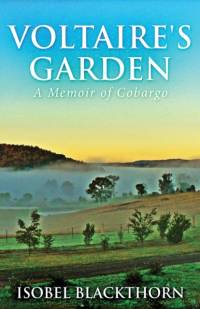 Voltaire's Garden by Blackthorn Isobel Blackthorn