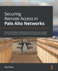 Securing Remote Access in Palo Alto Networks av Tom Piens