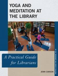 Yoga and Meditation at the Library av Jenn Carson