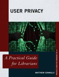 User Privacy av Matthew Connolly