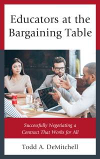 Educators at the Bargaining Table av Todd A. DeMitchell