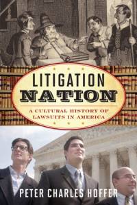 Litigation Nation av Peter Charles Hoffer