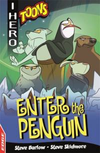 EDGE: I HERO: Toons: Enter The Penguin av Steve Barlow