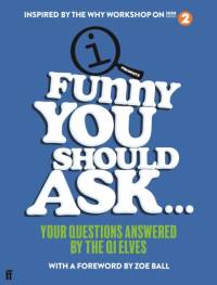 Funny You Should Ask . . . av QI Elves